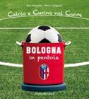 Risultati immagini per calcio e cucina nel cuore